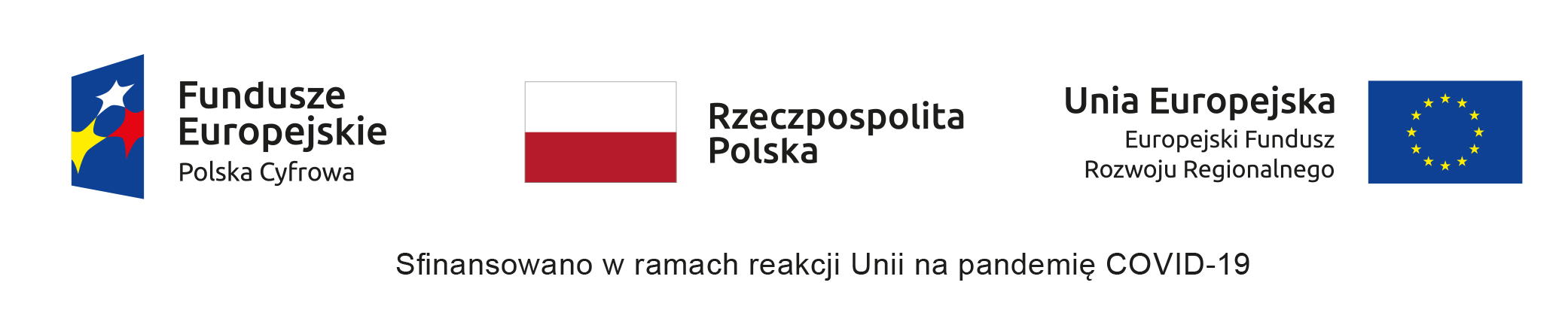 Na obrazku znajduja się 3 logotypy (Funduszy Europejskich Polska Cyfrowa, Rzeczpospolitej Polski, Uni Europejskej, Europejskiego Funduszu Rozwoju Regionalnego oraz napis "Sfinansowano w ramach reakcji Unii na pandemię COVID-19". 